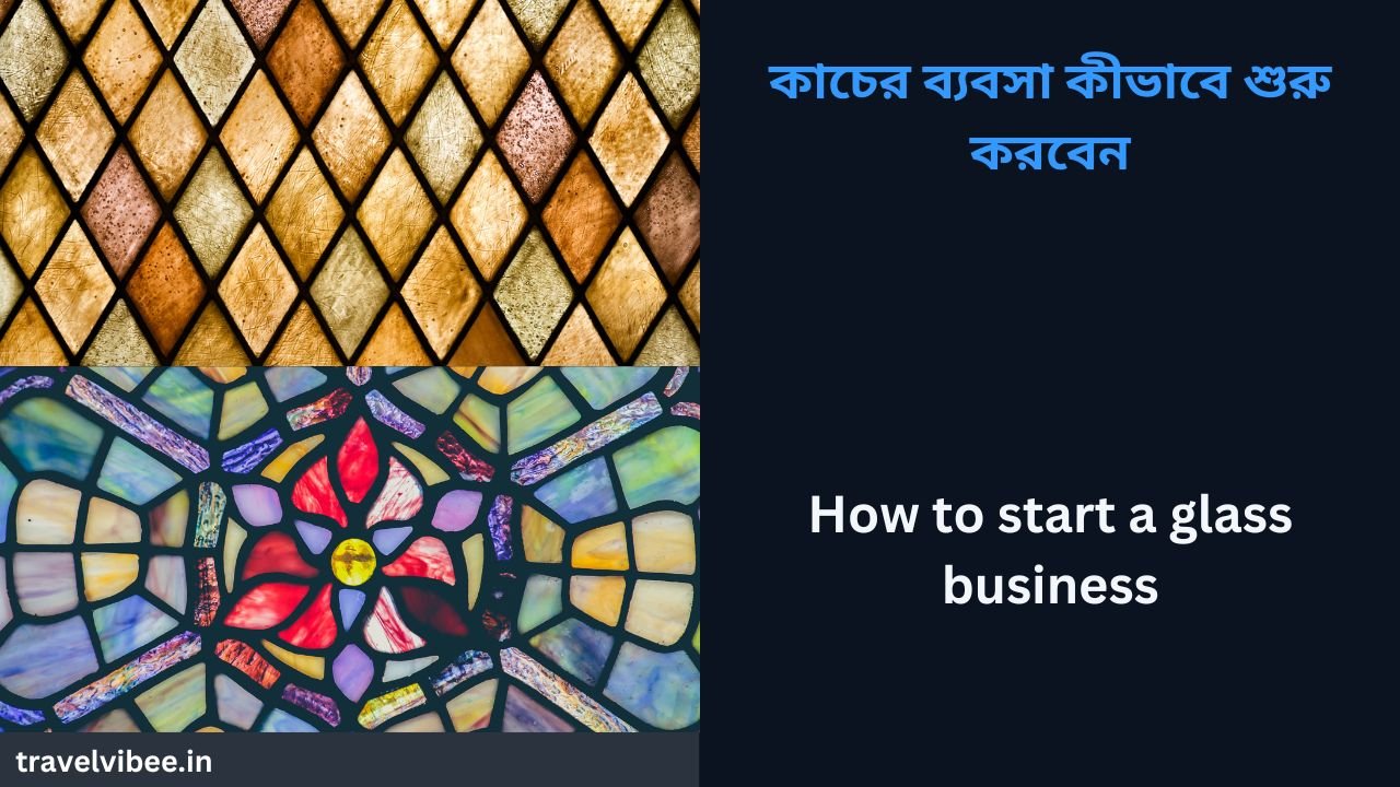 How to start a glass business