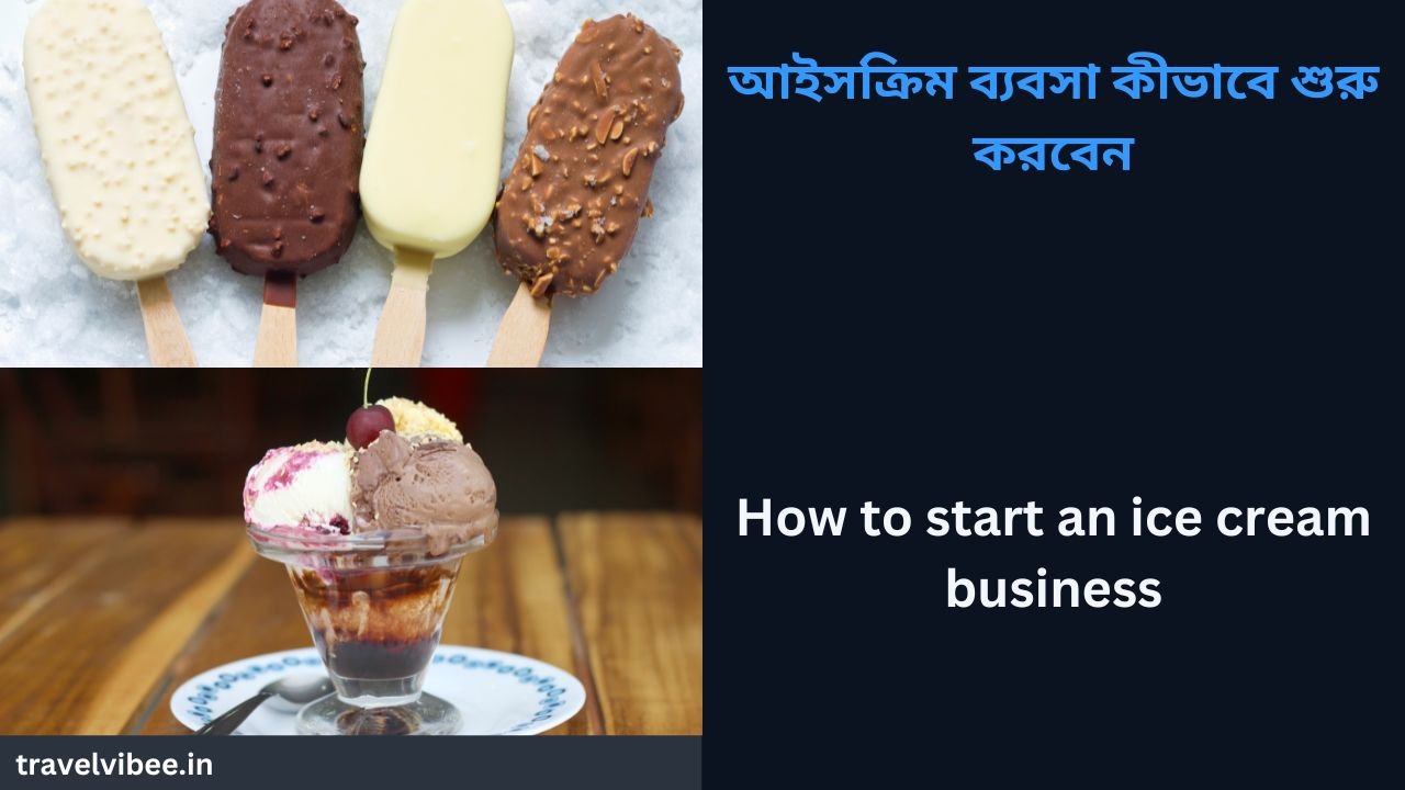 How to do ice cream business